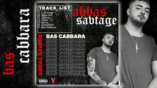 Abbas Savage - BAS CABBARA (Official Disstrack) Resimi