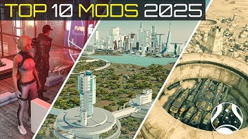 TOP 10 Beste NIEUWE Mods van 2025 (Eerste Helft) - PC & Xbox - STARFIELD Creation Kit Mods