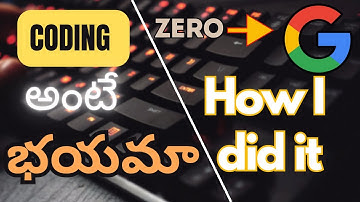 How I overcame Fear of Coding | Telugu | Learn Basic Problem Solving Skills