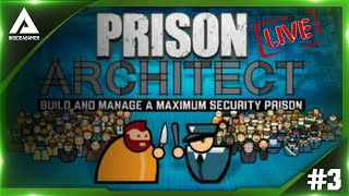 Prison Architect - New Max Prison - Big Expansions - Lets Play #3
