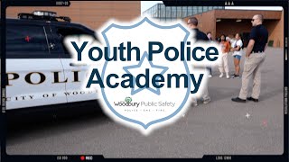 Woodbury Youth Police Academy