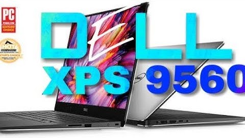 DELL XPS 9560 Review & Specs