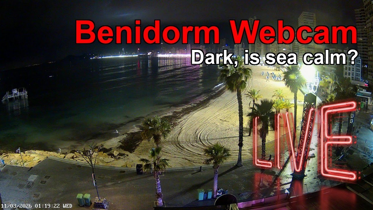 🅱🅴🅽🅸🅳🅾🆁🅼 WEBCAM 🇪🇸 Streamed 10th March 2026 (3)