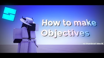 How to make Objectives in Roblox Studio