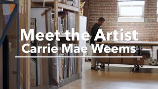 Meet the Artist: Carrie Mae Weems