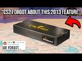 CS2 FORGOT ABOUT THIS 2013 FEATURE... (PLEASE FIX)