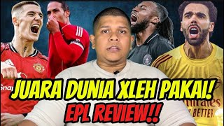 Man United OTW Kejar Arsenal \u0026 City - EPL REVIEW‼️
