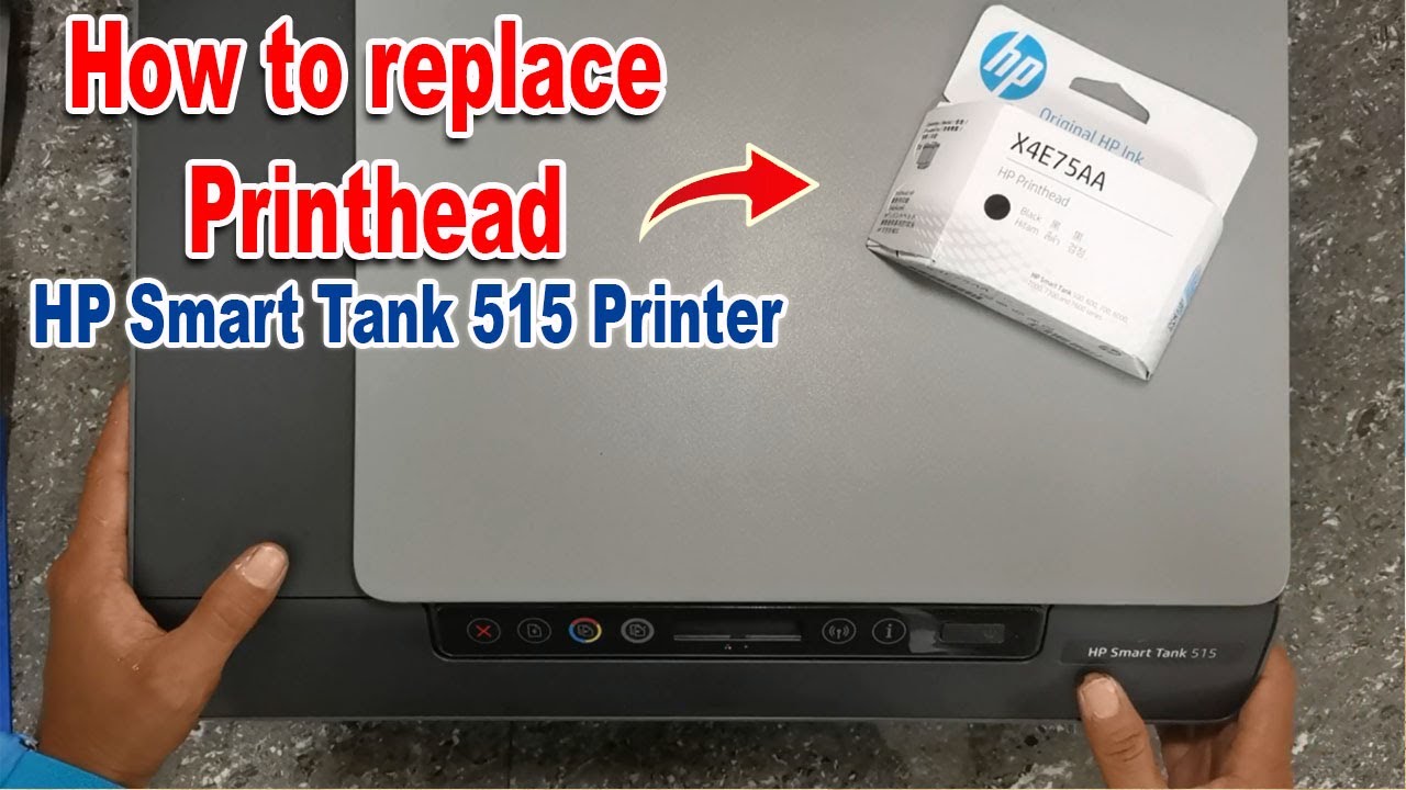 How To Replace Printhead Or PHA HP Smart Tank 515 Series Printer 