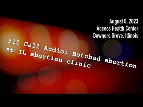 911 AUDIO: 14 year old girl's uterus punctured in botched abortion