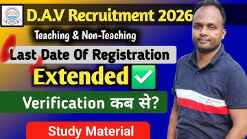 D.A.V Recruitment 2026📣Last Date Extended|Verification कब से❓️Teaching & Non Teaching #davschool