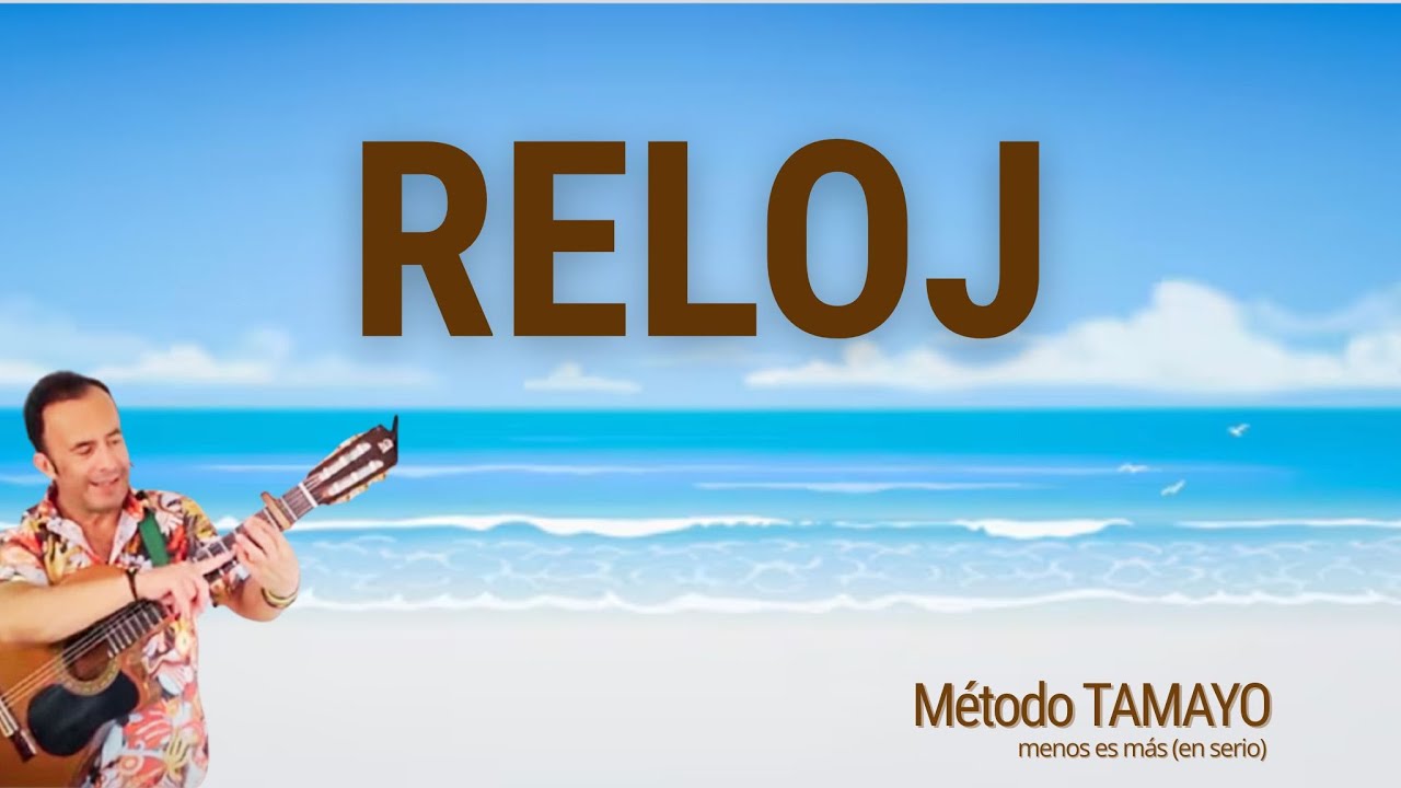 RELOJ 🎸 ¿Quieres sentir el alivio de tocar sin presión? 👉 COMUNIDAD Método TAMAYO 🎸