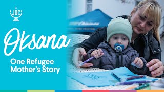 Oksana: One Refugee Mother&#39;s Story