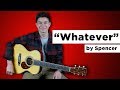 Whatever performed by spencer  fanlalatv