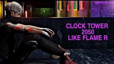 3D Intro Free Fire | Clock Tower | Inspired from RUOK FF👽 | free fire 2050  3d FLAME R || #flamer
