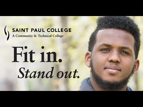Saint Paul College. Fit In. Stand Out.