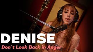 Denise Romano - Don't Look Back in Anger (Oasis)