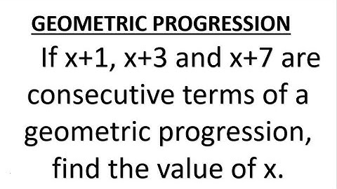 If x+1, x+3, x+7 are consecutive terms of a G P  find x