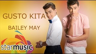 Gusto Kita - Bailey May (Lyrics) chords