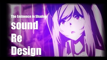 I am Atomic Sound Redesign "The Eminence in Shadow"