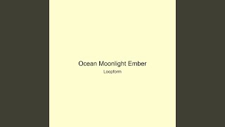 Ocean Moonlight Ember