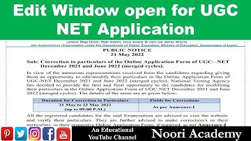 UGC NET December 2021 & June 2022 K Application ko Edit karne k liye Window open ki gayi hai