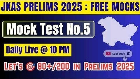 JKAS Prelims 2025 : Free Live Mock Test Number 5