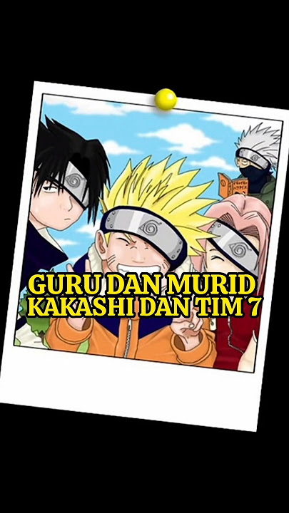 KAKASHI DAN TIM 7 JADI SALAH SATU HUBUNGAN GURU DAN MURID TERBAIK!🔥 #naruto #narutoshippuden #anime