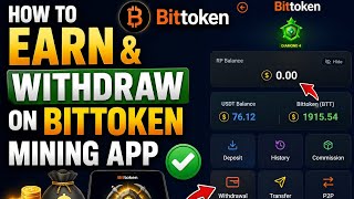 How To Earn & Withdraw On Bittoken Mining App.