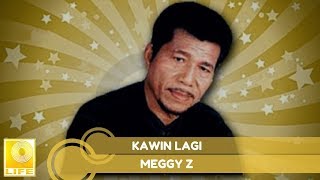 Video thumbnail of "Meggy Z - Kawin Lagi (Official Audio)"