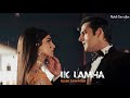 Azaan Sami Khan - Ik Lamha ft. Maya Ali (Official Music Video)