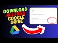 How To Download All Files From Google Drive Step By Step Guide How To Download All Files From Google Drive Step By Step Guide