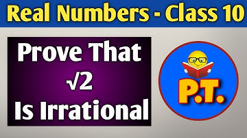 Root 2 Is Irrational | Theorem 1.4 Real Numbers Class 10 | Prove That Root 2 Is Irrational