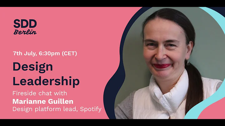 Design Leadership: Fireside chat with Marianne Gui...