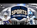 #CowboysNation Thursday Night Pre Game Show