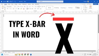 How to type X-BAR in Word | How to Type X-Bar Symbol in a Microsoft Word Document | X-Bar Shortcut