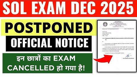SOL Exam Postponed December 2025 | Official Notice Released | College Updates