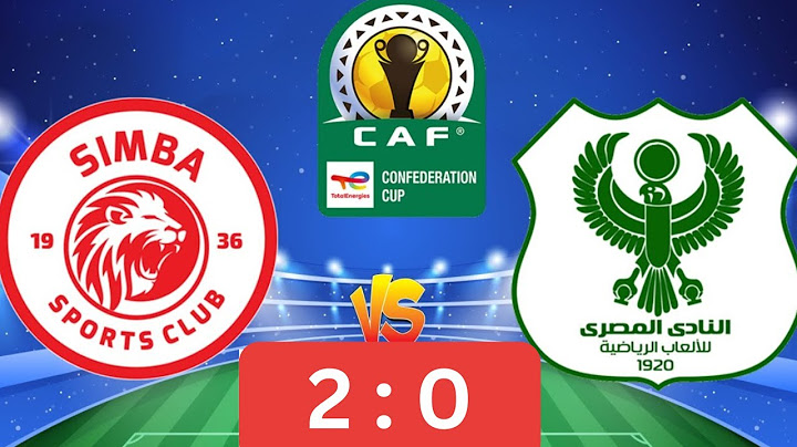 Full Time SIMBA(2) VS AL MASRY(0) || CAF CONFEDERATION QUARTER || AGG 2-2