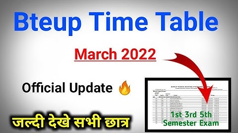 Bteup Semester Exam Time Table Release March 2022 | Polytechnic 1st 3rd 5th Semester Time Table 2022