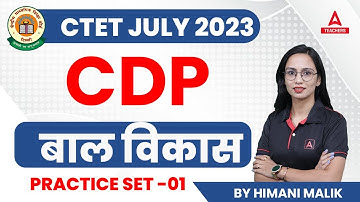 CTET Classes 2023 | CTET CDP Practice Set #1 | CTET CDP By Himani Malik