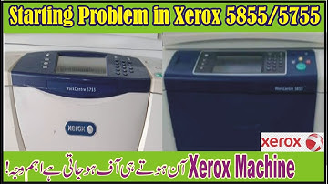How To Slove Starting Problem in Xerox 5855/5755/5775..Hindi/Urdu..
