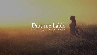 El día que Dios me habló y cambió mi vida para siempre...