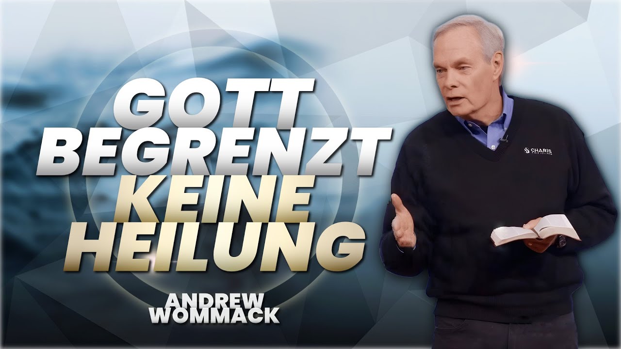 Gott begrenzt deine Heilung nicht