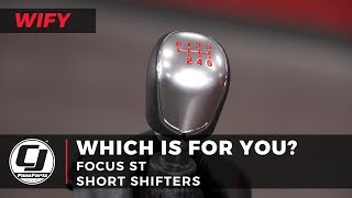 Which Focus St Short Shifter Is For You?