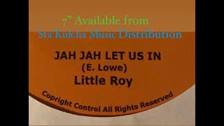 'Jah Jah Let Us In' by Little Roy - 7'/45t - available from Sta'Kulcha Music Distribution ** SAMPLE