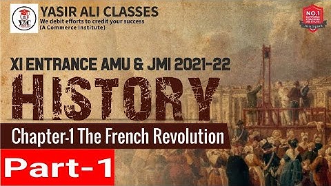 #Part-1,The French Revolution | History | XI Entrance AMU & JMI Entrance 21-22