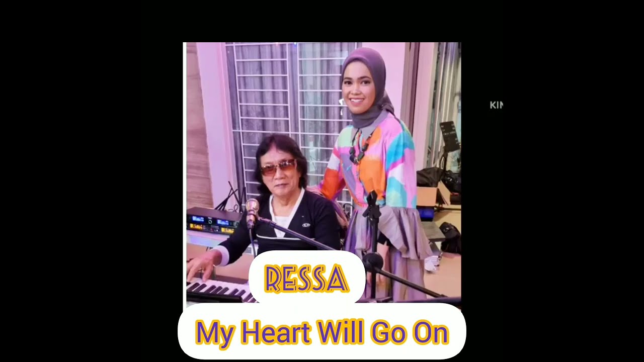 Cover Lagu  My Heart Will go On By Ressa