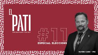 El Pati Podcast #11 | ESPECIAL ELECCIONS - SILVERI CARO (PSC)🗳️