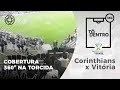 Torcida do Corinthians em 360º na Arena Corinthians | #TôDentro360
