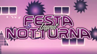 "FESTA NOTTURNA" Extreme Demon Layout (EPIC SYNC)