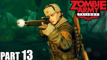 ゾンビアーミートリロジー Zombie Army Trilogy Walkthrough Gameplay Part 13 - Forest of Corpses / PC